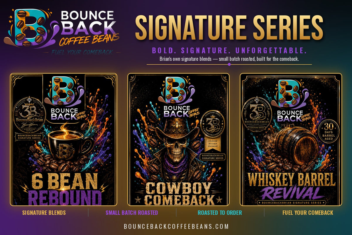 Bounce Back Coffee Beans Signature Series: 6 Bean Rebound, Cowboy Comeback, Whiskey Barrel Revival