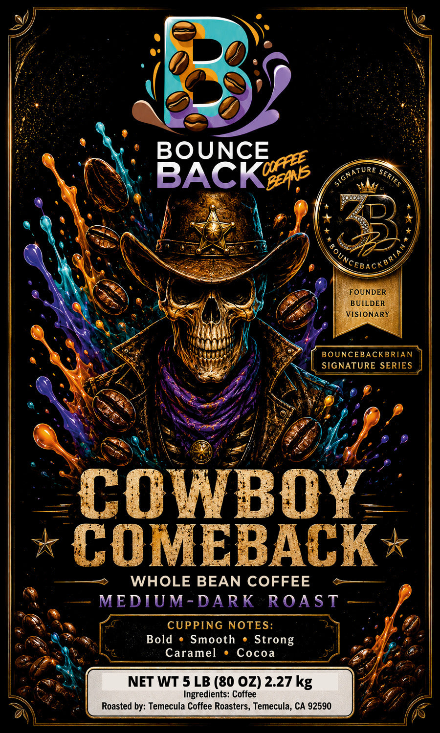 Cowboy Comeback 5 lb Whole Bean label