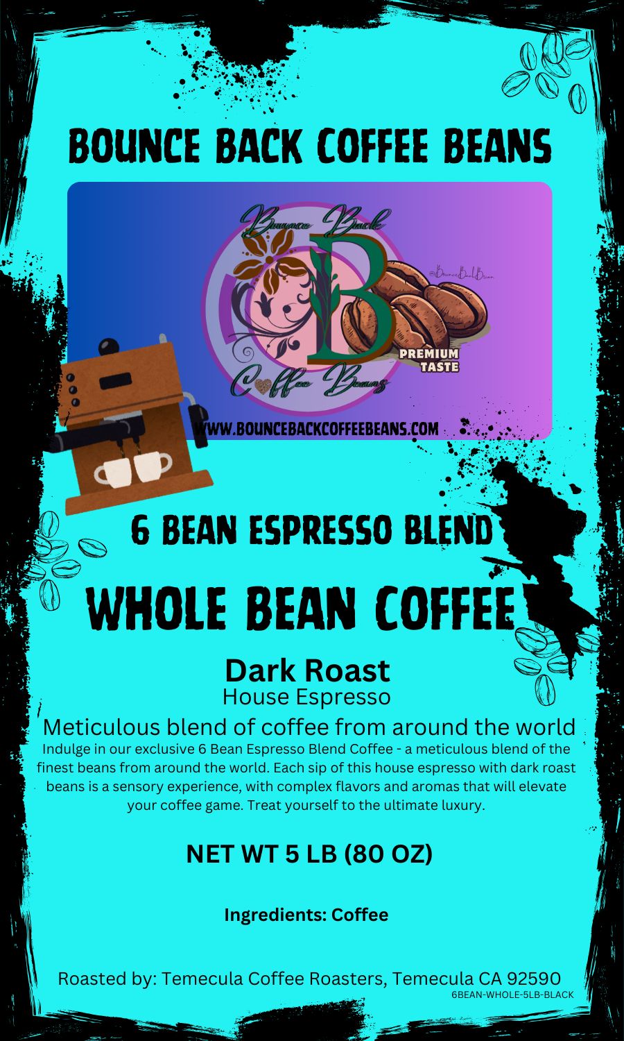 Corinne's 6 Bean Espresso Blend